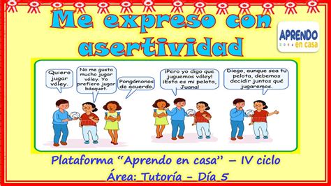 Me Expreso Con Asertividad Aprendo En Casa 3 Y 4 Grado De Primaria