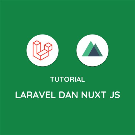 Tutorial Laravel Dan Nuxt Js Santrikoding Website Belajar