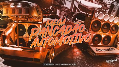 MEGA FUNK PANCADÃO AUTOMOTIVO REMIX 2023 PANCADÃO AUTOMOTIVO 2023