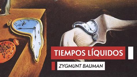 Tiempos Líquidos de Zygmunt Bauman YouTube