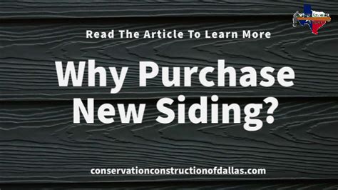 Why Purchase New Siding Conservation Construction Of Dallas