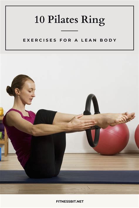 10 Pilates Ring Exercises For A Lean Body Pilates Ring Exercises