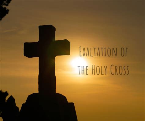 Sep Feast Of The Exaltation Of The Holy Cross Abc Sunday