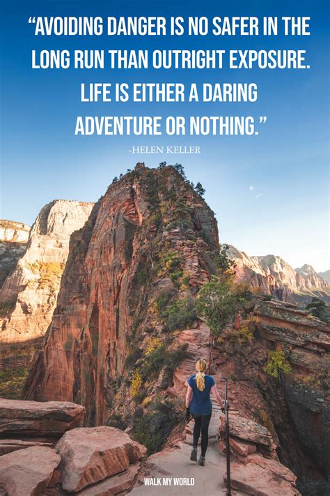 Adventure Quotes To Inspire You To Live Life To The Fullest Walk