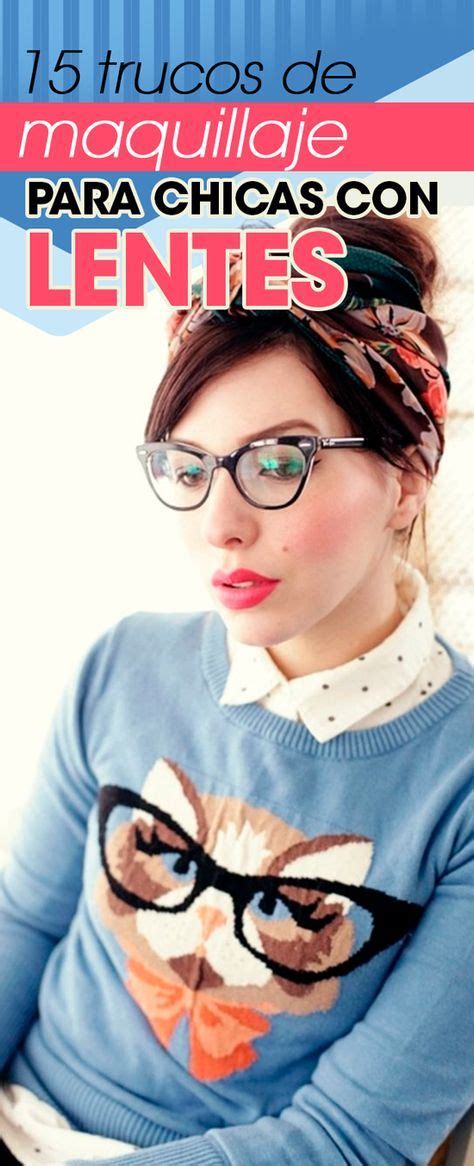 10 Trucos De Maquillaje Para Chicas Con Lentes Glasses Hacks Makeup