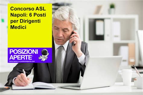 Concorso Asl Napoli Posti Per Dirigenti Medici Posizioni Aperte