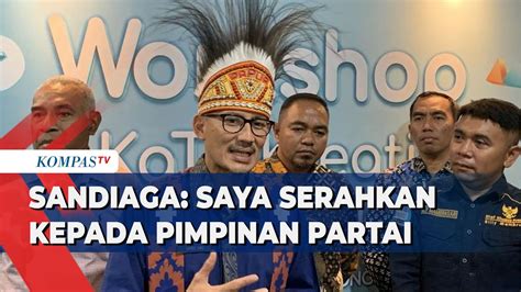 Sandiaga Uno Pastikan Tak Ikut Campur Dalam Penentuan Cawapres Youtube