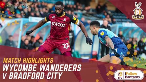 Match Highlights Wycombe Wanderers 0 0 Bradford City Youtube