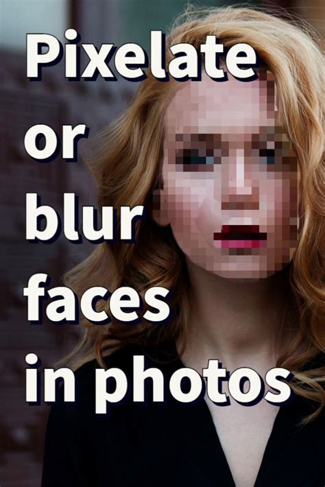 How To Pixelate A Face In A Picture Online In Pixel Pictures