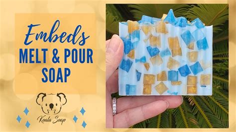 Embeds Melt And Pour Soap Making Mp Soap Tutorial For Beginners Youtube