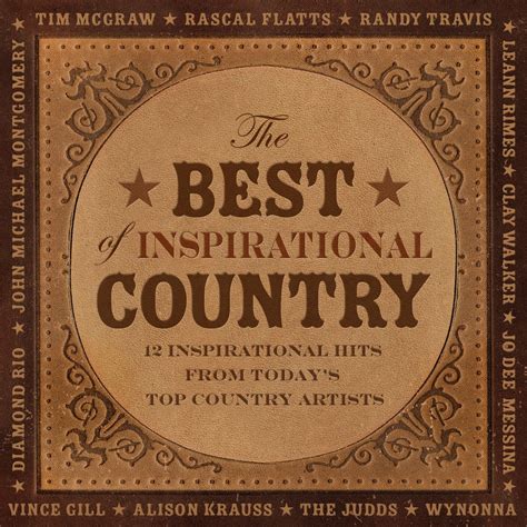 The Best Of Inspirational Country Music