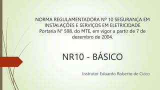 Nr Basico Introdu O Seguran A Eletricidade Ppt