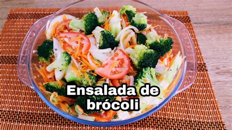 Ensalada De Br Coli Pepino Tomate Zanahoria Youtube