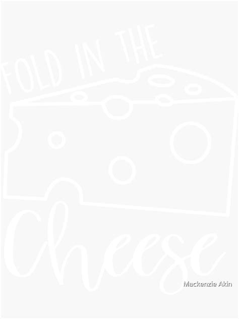 "Fold In The Cheese // Schitt's Creek Inspired" Sticker for Sale by ...