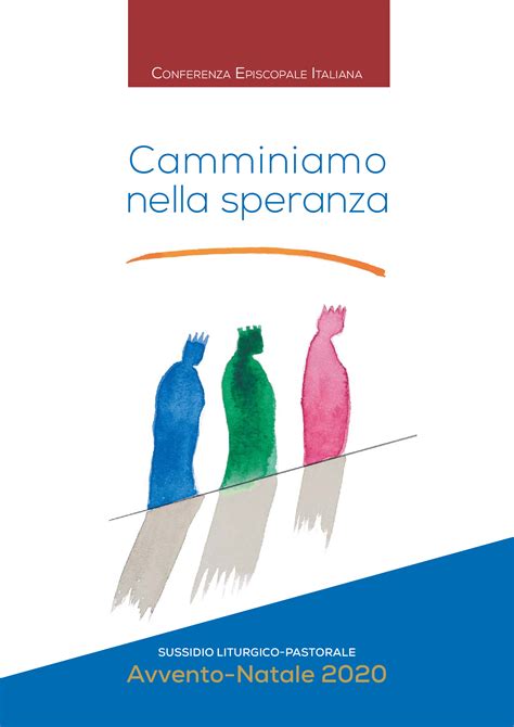 Camminiamo Nella Speranza Sussidio Liturgico Pastorale Per I Tempi