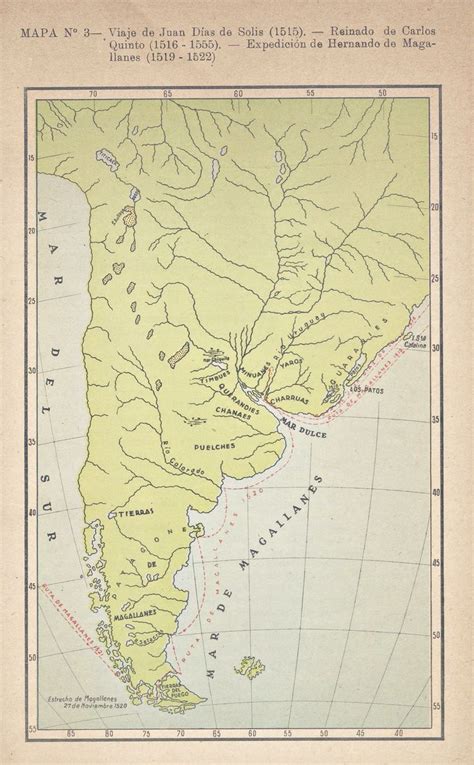 Mapa N° 3 Viaje De Juan Dias De Solis 1515 Reinado De Carlos Quinto