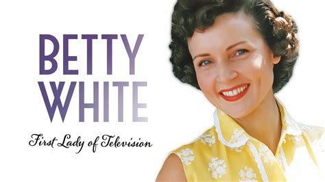 Betty White First Lady Of Television Pbs Documentary