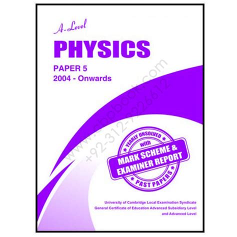 A Level PHYSICS Paper 5 Yearly Unsolved With Mark Scheme From 2005