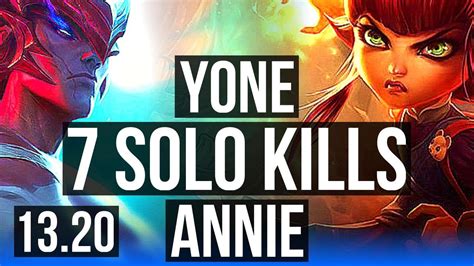 Yone Vs Annie Mid 7 Solo Kills 1100 Games 1 3m Mastery