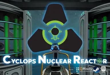 Cyclops Nuclear Reactor At Subnautica Nexus Mods And Community