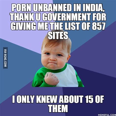 Porn Unbanned In India 9gag