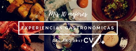 Mis 10 mejores experiencias gastronómicas de 2017