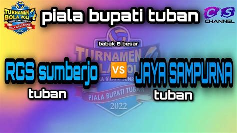 Piala Bupati Tuban RGS SUMBERJO VS JAYA SAMPURNA Si Perkuat Raja Tarkam