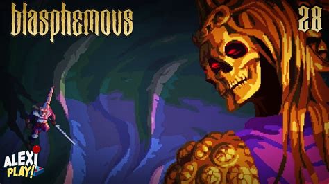 Blasphemous Lucha Contra Las Amanecidas Parte Youtube