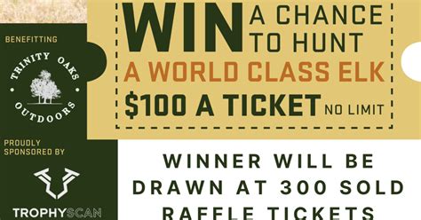 Trinity Oaks Enterprises Online Raffle For Trophy Elk Hunt