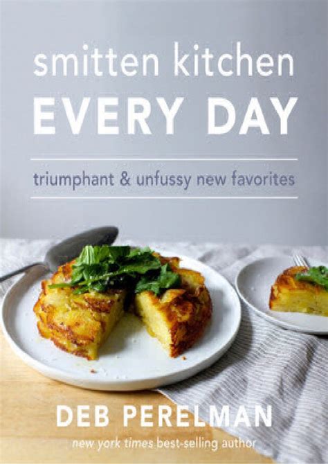 Smitten Kitchen Every Day Triumphant And Unfussy New Favorites E Book Free By Sinten Medium