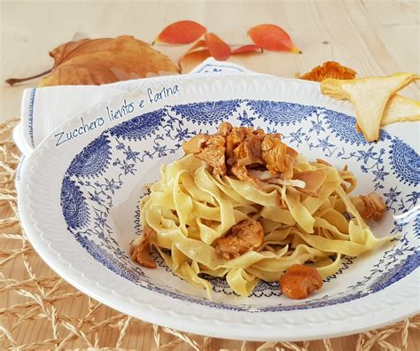 Tagliatelle Con I Finferli O Gallinacci Pasta Fresca Con Sugo Ai Funghi