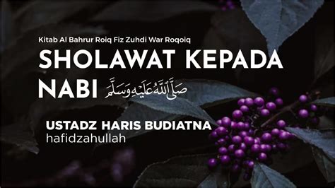 Sholawat Kepada Nabi Ustadz Haris Budiatna Youtube