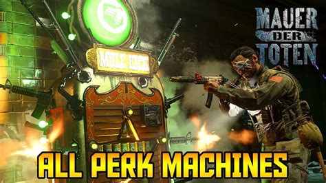 Mauer Der Toten All Perk Machine Locations Walkthrough