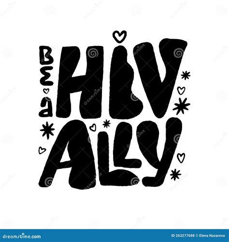 Be A Hiv Ally Handwritten Text Motivational Quote To Support Hiv