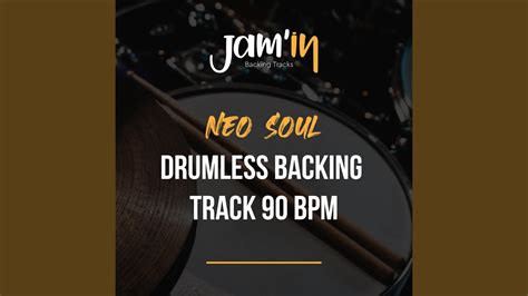 Neo Soul Drumless Backing Track 90 BPM YouTube