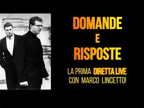 Domande E Risposte Prima Live In Diretta Con Marco Lincetto Youtube