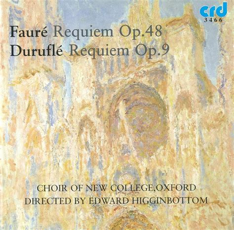 Requiem Op Requiem Op Choir Of New College Oxford