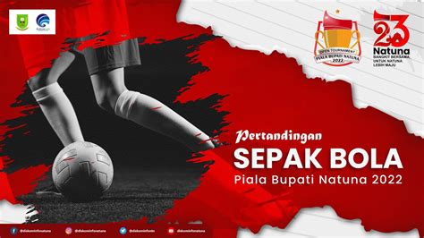 LIVE BOLA KAKI PIALA BUPATI NATUNA 2022 Mitra FC V Vs Sungai Ulu Fc