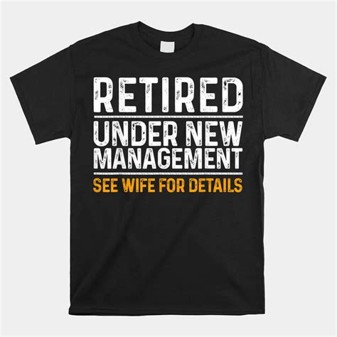 Retirement Retiring Party Humor Lovers Shirt