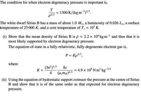 Solved The Condition For When Electron Degeneracy Pressure