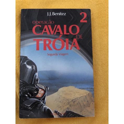 Livro Opera O Cavalo De Tr Ia J J Ben Tez Shopee Brasil