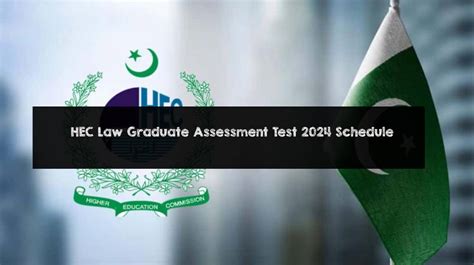 Hec Law Graduate Assessment Test Schedule