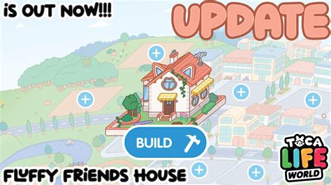 Toca Boca New Update Fluffy Friends House Is Out Toca Life World