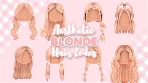 Aesthetic Blonde Hair Codes For Roblox Bloxburg Youtube