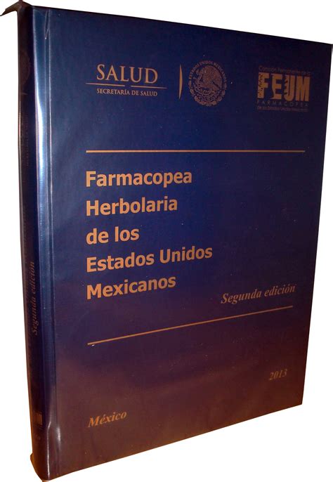 Farmacopea Herbolaria 2a Edición Año 2013 Anafarmex