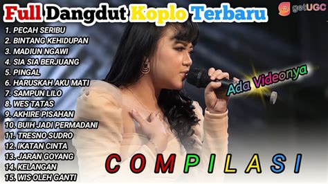 Dangdut Koplo Pecah Seribu Full Album Terbaru Lagu Compilasi