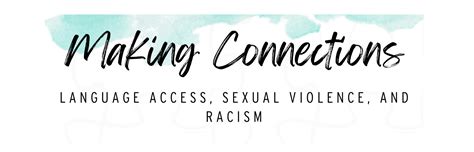 What Is The Connection Between Language Access Sexual Violence And