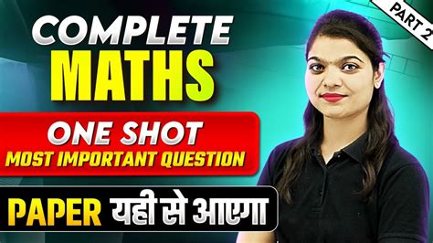 Complete Maths In 1 Shot Most Important Questions Part 2 Pyqs Class 12th Cbse Exam