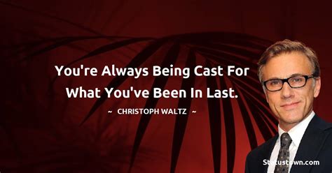 20+ Best Christoph Waltz Quotes