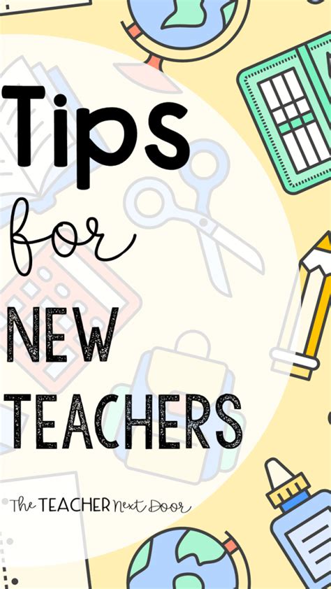 Tips For New Teachers The Teacher Next Door